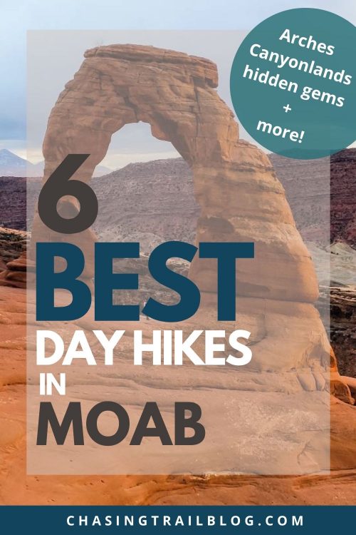 A picture of Delicate Arch with the words, "6 Best Hikes in Moab"