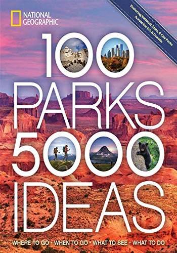 The cover of 100 Parks, 5000 Ideas, one of the most popular national park books